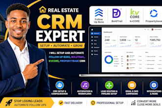 setup real estate CRM follow up boss boldtrail kvcore propertybase liondesk