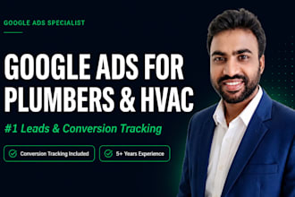 run google ads for plumbers, electricians, and hvac businesses