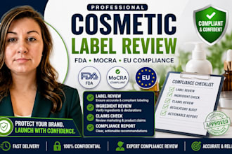 review cosmetic labels, ingredients and claims for fda, mocra and eu compliance