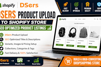 upload shopify products with dsers and optimize product listing