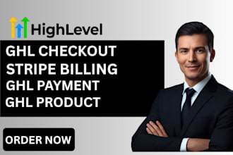 setup ghl checkout, ghl payment, ghl billing, ghl automation, ghl stripe