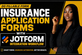 do fillable form insurance application forms with jotform integration workflow