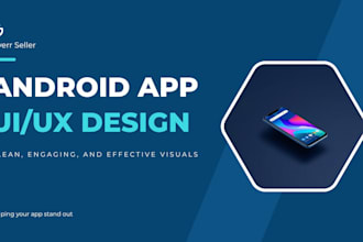 design an android app for you