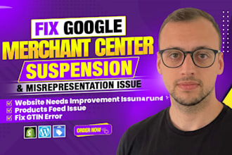 fix google merchant center misrepresentation, fix suspension, fix gmc shopping