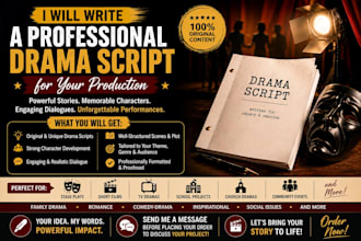 write a script for your drama production