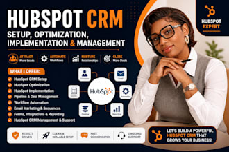 do hubspot CRM setup, optimization, implementation and management