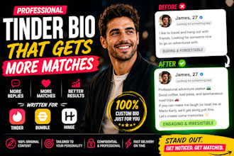 write a tinder bio that gets more matches and replies