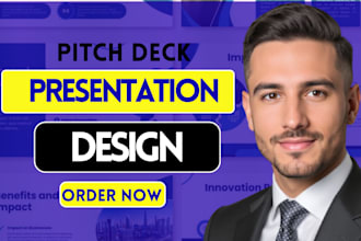 design a powerpoint presentation, pitch deck, google slides, or canva pitch deck