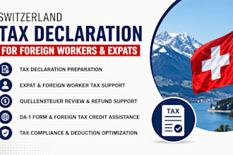 handle switzerland tax declaration for foreign workers and expats