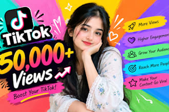 increase 50,000 tiktok views fast