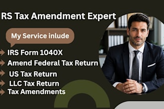 file us tax amendment, amend federal tax return, llc tax, irs 1040x CPA service