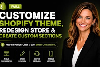 customize shopify theme, redesign store, create custom sections and fixes