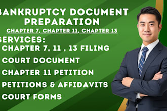 prepare chapter 7, 11 and 13 bankruptcy court document, petitions, lawsuits