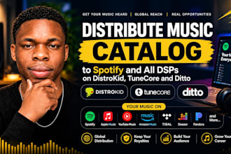 distribute music catalog to spotify an all dsps on distrokid, tunecore and ditto