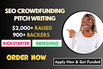 write SEO crowdfunding campaign pitch for kickstarter, igg that converts backers