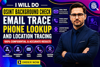 do osint background check email trace phone lookup and location tracing