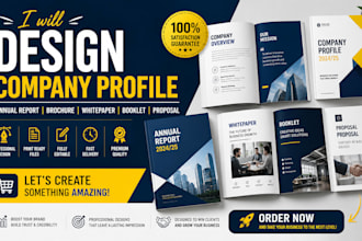 design a company profile, annual report, brochure, whitepaper, booklet, proposal