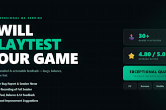 playtest your game and provide detailed feedback for development