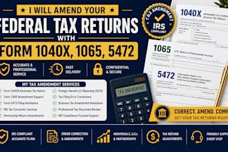amend your federal tax returns with form1040x, 1065, 5472 tax
