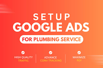 setup google ads for plumbing service