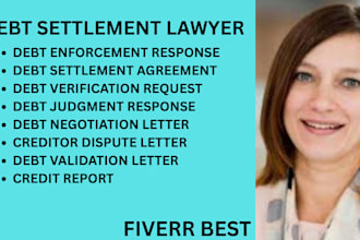 handle debt settlement, debt validation, creditor disputes, and debt enforcement