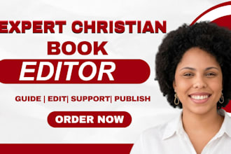 be your christian book editor, guide first time author, copy edit memoir
