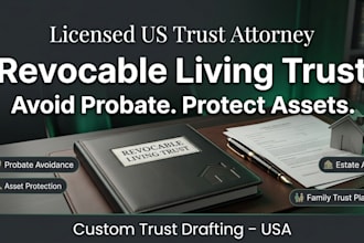 draft a living trust or revocable trust as a licensed US attorney
