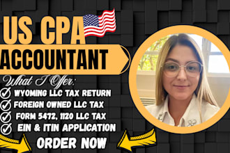 prepare, fax us tax for foreign owned wyoming llc,c corp,s corp,5472 1120