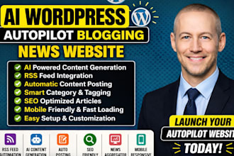 create ai wordpress autoblog or autopilot automated news website RSS feed