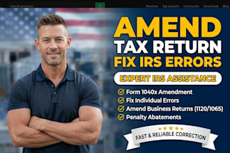 amend tax return, fix irs errors, and file 1040x tax amendment