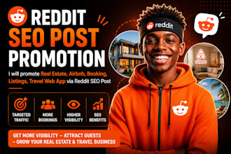 promote real estate airbnb booking or listing travel web app via reddit SEO post