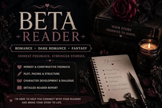beta reader of romance, dark romance, or fantasy manuscripts