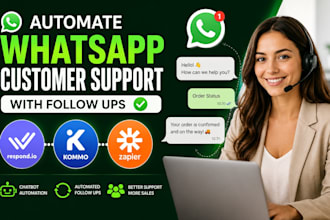 automate whatsapp customer support with respond io kommo zapier for follow ups