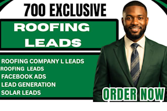 700 exclusive roofing companies leads, roofing leads via facebook, google ads