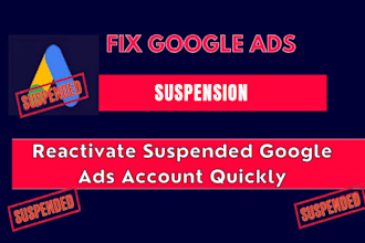 fix, reactivate suspended google ads account, fix suspended ads account