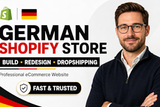 build german shopify store, ecommerce website, dropshipping shop and redesign