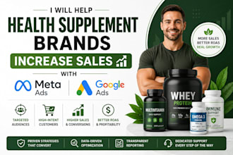 help health supplement brands increase sales with meta and google ads