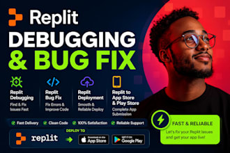 replit debugging replit bug fix replit deployment replit to appstore playstore