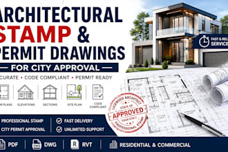 provide architectural stamp and permit drawings for city approval