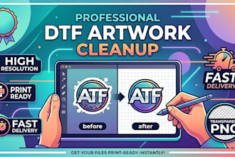 professionally clean up and prepare your dtf artwork