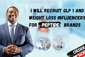 recruit glp 1 and weight loss influencers for peptide brand