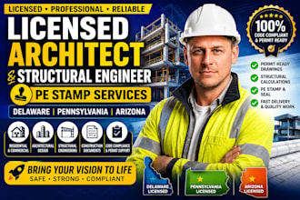 license architect structural engineer in delaware pennsylvania and arizona