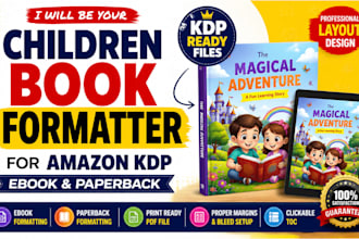 be your children book formatter for amazon KDP ebook and paperback