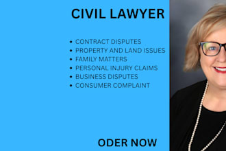 be a civil entertainment lawyer for property, and business