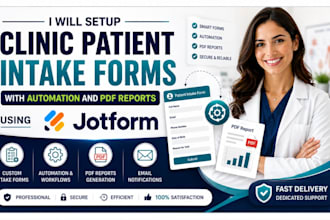 setup clinic patient intake forms with automation and PDF reports using jotform