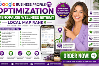 google business profile optimization menopause wellness retreat local map rank