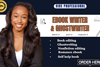 be your ebook ghostwriter for ebook writing, fiction, fantasy