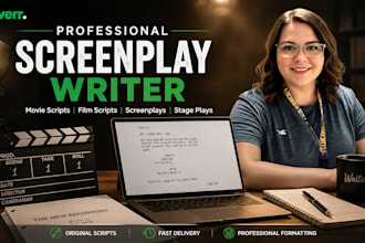 write a compelling screenplay, movie script, film script and comedy script