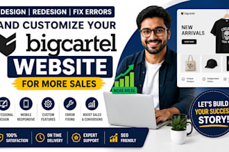 design redesign fix errors and customize your big cartel website for more sales