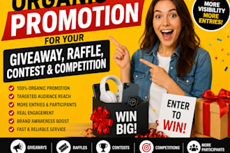 do organic promotion for your giveaway website, raffle, competition